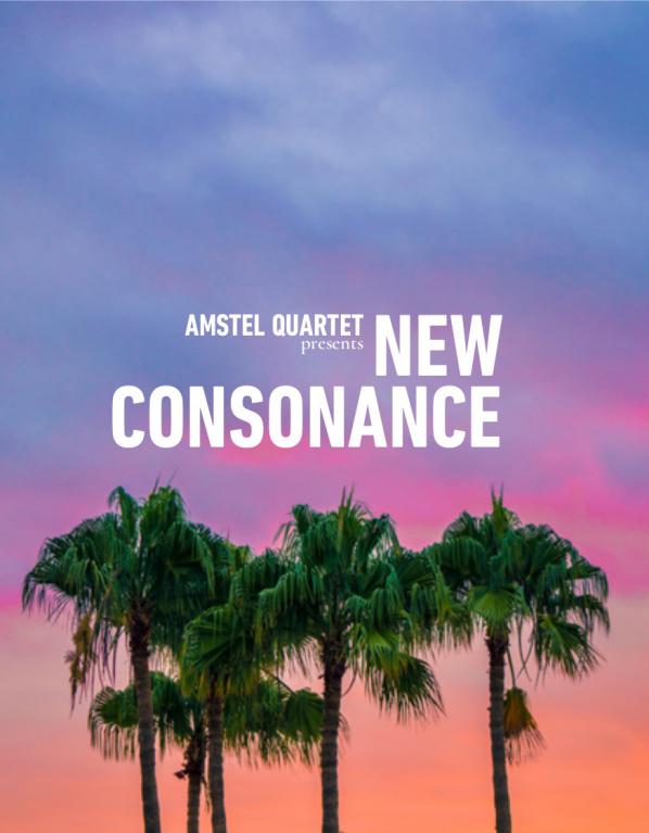 Amstel Quartet - NEW CONSONANCE